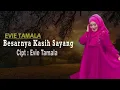 Download Lagu Evie Tamala - Besarnya Kasih Sayang (Official Lyric Video)