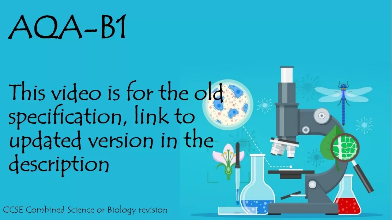 The whole of AQA B1 in only 45 minutes. GCSE Core science and biology revision