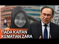 Download Lagu Suspek dituduh esok sebab buli! Bukan sebab kematian Zara, 'Bongkar sepenuhnya' - PM | SEKILAS FAKTA