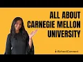 All about Carnegie Mellon University Tuition fees Ranks Programs iSchoolConnect