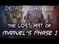 Detail Diatribe The Lost Art of Marvel s Phase 1