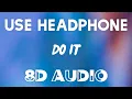 Download Lagu Chloe x Halle - Do It (8D AUDIO)