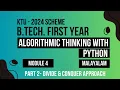 KTU BTECH 2024 First Semester-Algorithmic Thinking with Python - Module 4 Part-2 Divide and Conquer