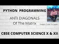 ANTI DIAGONALS OF THE MATRIX Python Interview Problem Microsoft Print Matrix Diagonally