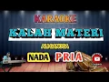 Download Lagu KALAH MATERI KARAOKE || ALI GANGGA NADA PRIA
