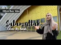 Download Lagu Salamullah (Maher Zain) by Aidah Kasea Bintang