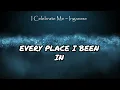 INGAROSE ~ I CELEBRATE ME LYRICS