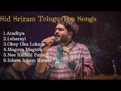 Download MP3 Sid Sriram Telugu Hit Songs || Aradhya ||Leharayi || Top Telugu song's