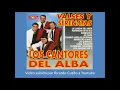Los Cantores del Alba - Cuando llora mi guitarra
