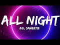 Download Lagu IVE - All Night (Lyrics) ft. Saweetie
