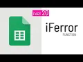 Part 20 - How to use the iferror function
