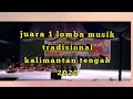 JUARA 1 MUSIK  TRADISIONAL 2020 || IAHN