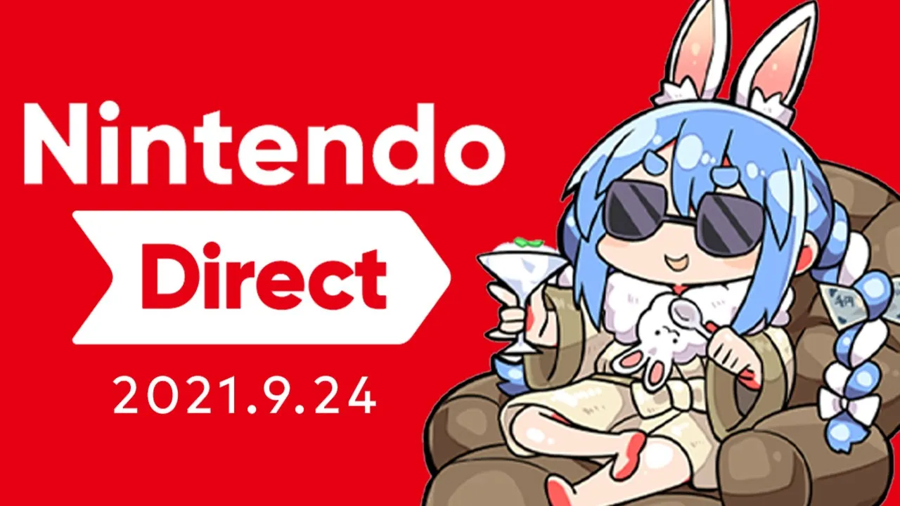 【同時視聴】Nintendo Direct 2021.9.24を一緒に見よう！！ぺこ！【ホロライブ/兎田ぺこら】