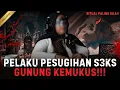 Download Lagu PELAKU PESUGIHAN GN.KEMUKUS RITUAL S3K$ DEMI MELANCARKAN USAHA!!