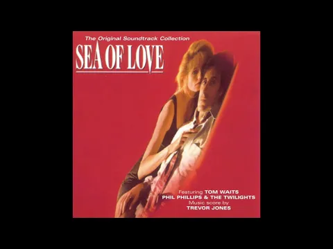 Download MP3 Trevor Jones - Sea of Love (Full Original Soundtrack)