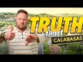 Living in Calabasas The TRUTH About Cost Lifestyle