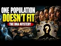 cientists Mapped Humanity s DNA History One Doesn t Fit