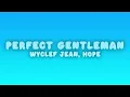 Wyclef Jean - Perfect Gentleman (Lyrics)