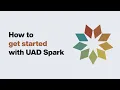UA Support Getting Started with UAD Spark