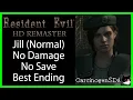 Resident Evil REmake PC - Jill No Damage No Save Normal Best Ending ADVANCED ROUTE