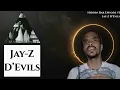 Jay-Z “D’Evils” Breakdown — What the Illuminati Symbolism Really Means