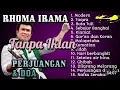 RHOMA IRAMA FULL ALBUM nasehat dan Religi TANPA IKLAN
