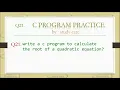 C Programs write a c program to calculate the root of a quadratic equation
