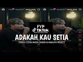 Lagu FYP TIKTOK ~ DARI HARI KE HARI AKU TERUS MERINDUI | ADAKAH KAU SETIA - STINGS ( COVER ANGGA CANDRA )
