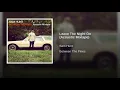 Leave The Night On (Acoustic Mixtape) - Sam Hunt