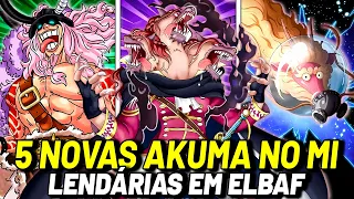 5 NOVAS AKUMA NO MI QUE SURGIRAM EM ELBAF (As frutas mais fortes aparecendo) | ONE PIECE