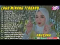 Download Lagu FAUZANA - LAGU MINANG TERBARU FULL ALBUM TERPOPULER 2025 - Ciinan Bana - Lai Ka Iyo Bana 🎶