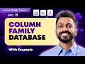 Lec-19 Column-Family Database in System Design NoSQL Database