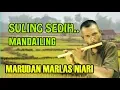 Marudan marlas niari ] Irama suling mandailing sedih