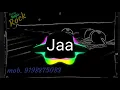 Lagu Jaa Jaldi Bhag Jaa 2019 Full Challenge Competition Quality Filter Dj mnk and AkS And Dj RAju Jhalwa