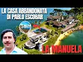 LA CASA ABBANDONATA DI PABLO ESCOBAR - Entro nella Manuela