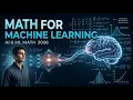 Mathematics for Machine Learning Complete Math Guide for AI ML 2026