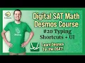 Digital SAT Math - Desmos Lesson Typing Shortcuts UI