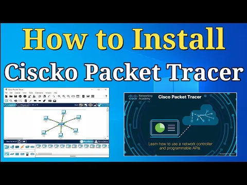 Download MP3 Download \u0026 Install Cisco Packet Tracer Step-by-Step Complete Guide [2023] | Cisco Packet Tracer