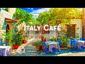 Download Lagu Brighten Your Day with Morning Bossa Nova Beats | Mediterranean Café Shop - Italian Music