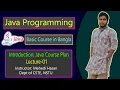 Java Basic Course in Bangla Introduction of Java L-01 Java Programming for Beginners 2021