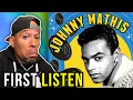 Rapper FIRST time REACTION to JOHNNY MATHIS - Chances Are The age of innocence