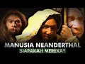 Lagu Misteri Hilangnya Manusia Neanderthal, Kenapa DNA Mereka Ada Pada Kita? | Homo Neanderthalensis