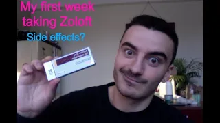 My first week taking Zoloft Sertraline