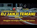 Download Lagu DJ JANJI TEMANI DJ GENGGAM ERAT TANGANKU INI SAMPAI KITA MENUA KKC REMIX