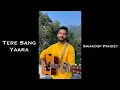 Download Lagu Tere Sang Yaara | Guitar Cover By Swaroop Pandey