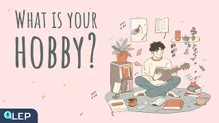 What Is Your Hobby? |🎧 Podcast and Chill | Beginner