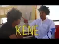 Kene Part 1