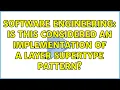Software Engineering Is this considered an implementation of a Layer Supertype pattern