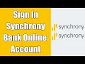 Synchrony Bank Online Banking Login 2021 Synchrony Bank Online Account Sign In Password Recover