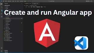 How to create and run your first Angular Project in VS Code 2026 Angular 21